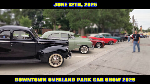 Downtown Overland Park Car Show - June 12th, 2025