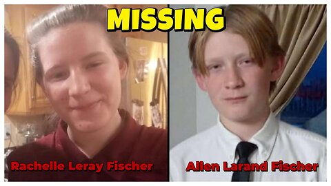 Undetected Footprints of Allen Larand Fischer, 13, & Rachelle Leray Fischer, 15, !