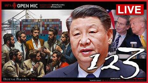 [ DPA Open Mic 123 ] Xi Jinping leading China to challenge the global leadership throne of USA!