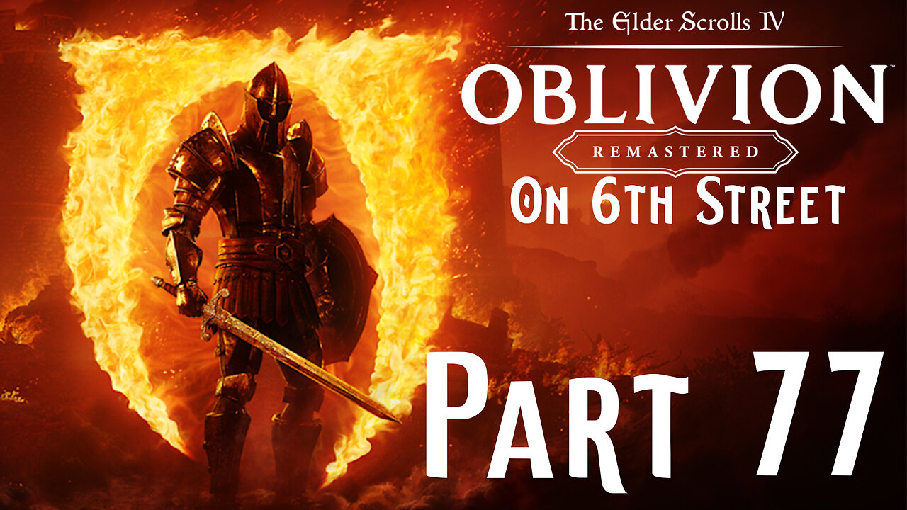 What Makes A Giant Man? | Oblivion Remastered Part 77