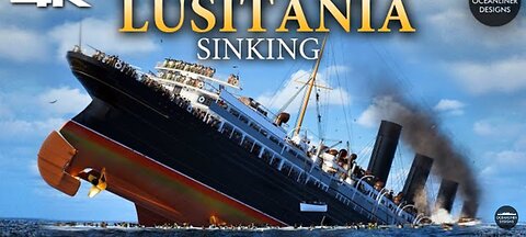 Lusitania Sinks in REAL TIME | 18 Minutes of Terror