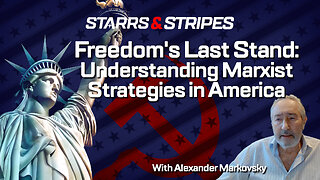 Freedom's Last Stand: Understanding Marxist Strategies in America