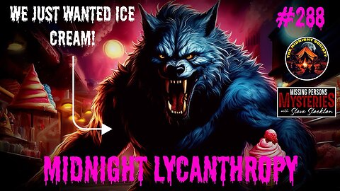 Terrifying Maine Dogman Encounters! FT Steve Stockton