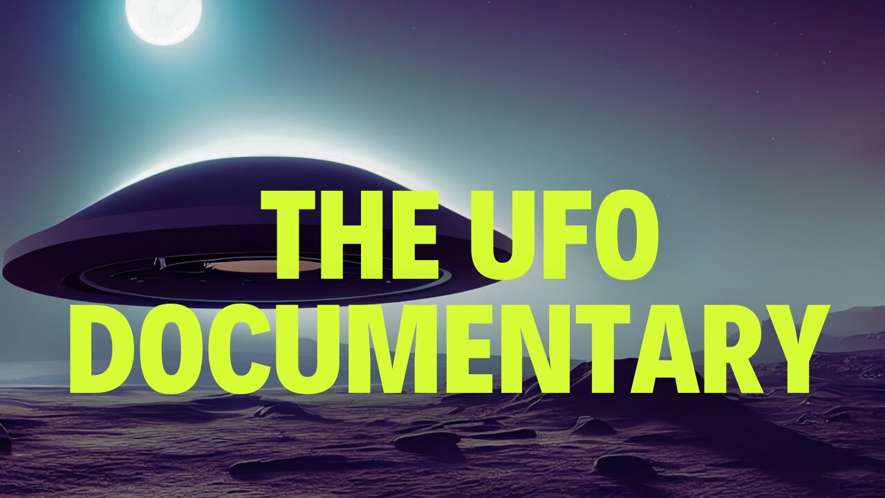 The UFO Documentary