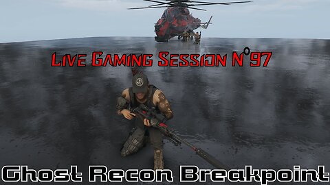 ☠️Ghost Recon®☠️ 💥Breakpoint💥 👾Live Gaming Session👾 N°97
