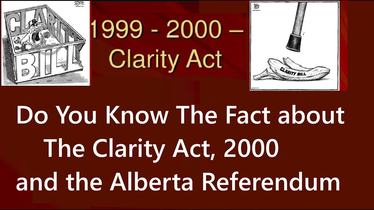 Clarity Act :Do You Know The Facts about the Alberta Referendum