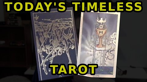 Today's Timeless Tarot August 23
