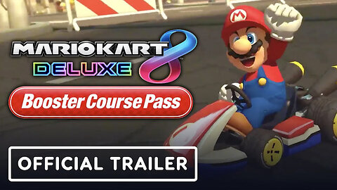 Mario Kart 8 Deluxe - Official Booster Course Pass - Wave 1 Launch Trailer
