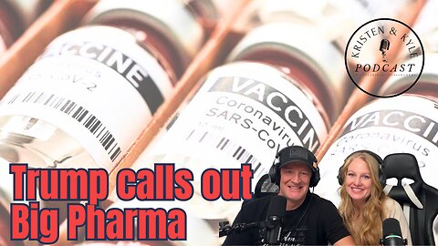 Trump Calls out Big Pharma in Truth Social Post