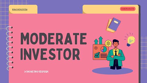 The Moderate Investor Blueprint