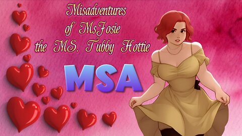Misadventures of Ms. Josie the Ms. Tubby Hottie