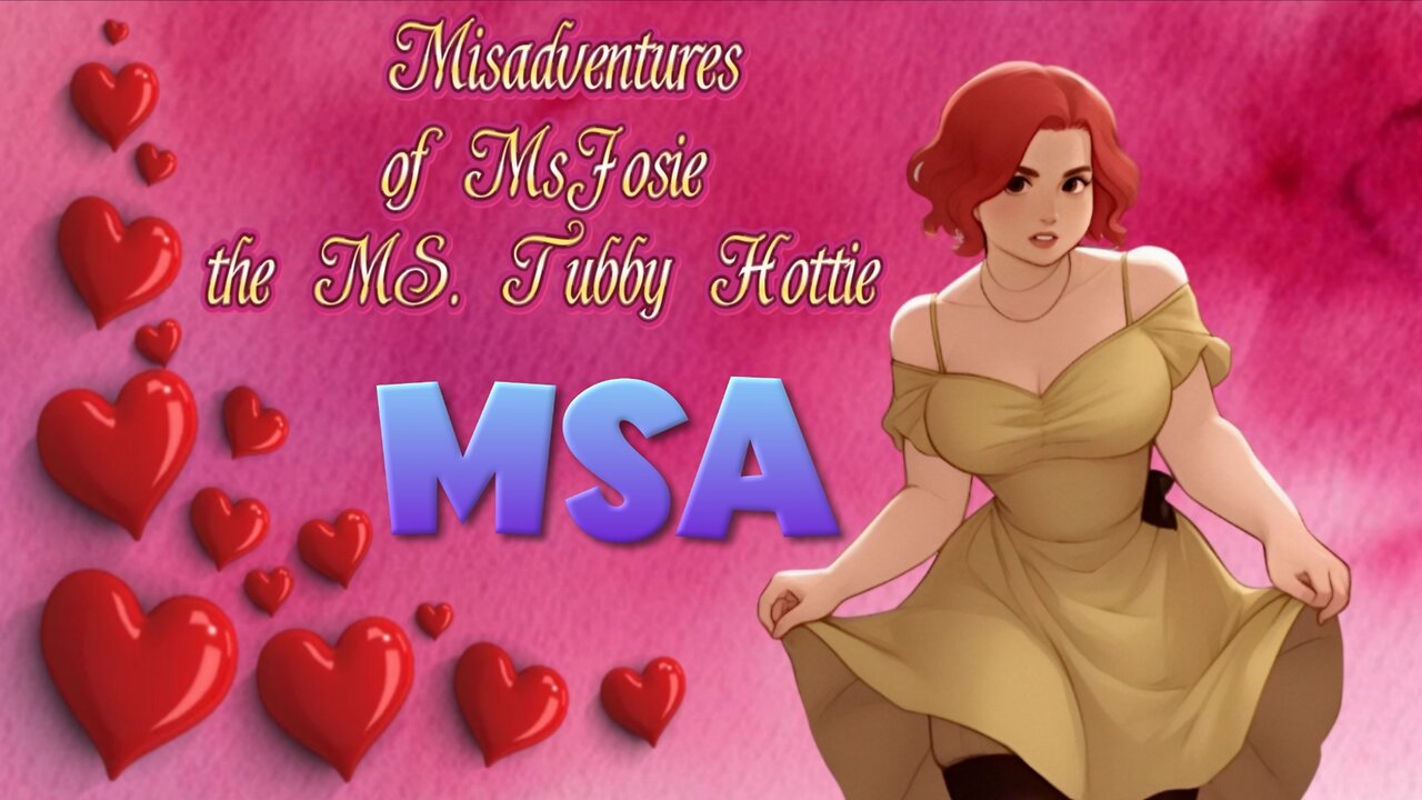 Misadventures of Ms. Josie the Ms. Tubby Hottie