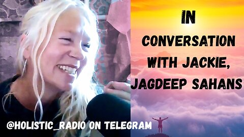A Conversation with Jackie, Jagdeep Sahans @Holistic_Radio Jenny Luscombe EFT