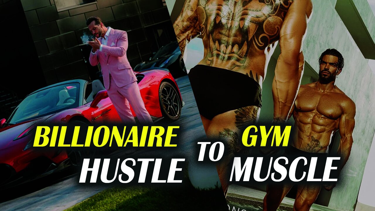 Billionaire Hustle to Gym Muscle💰🏋️ Unleash Your Inner Power