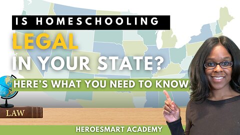 Is Homeschooling Legal in Your State? Here’s What You Need to Know