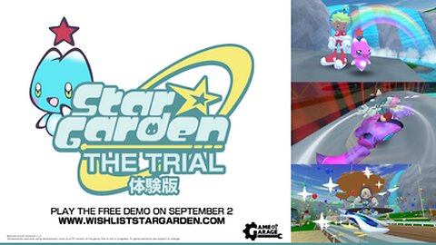 Star Garden Demo! スター・ガーデンのデモ！