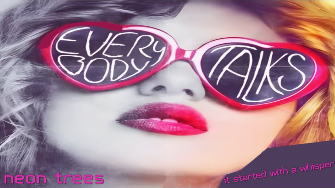 Neon Trees - Everybody Talks