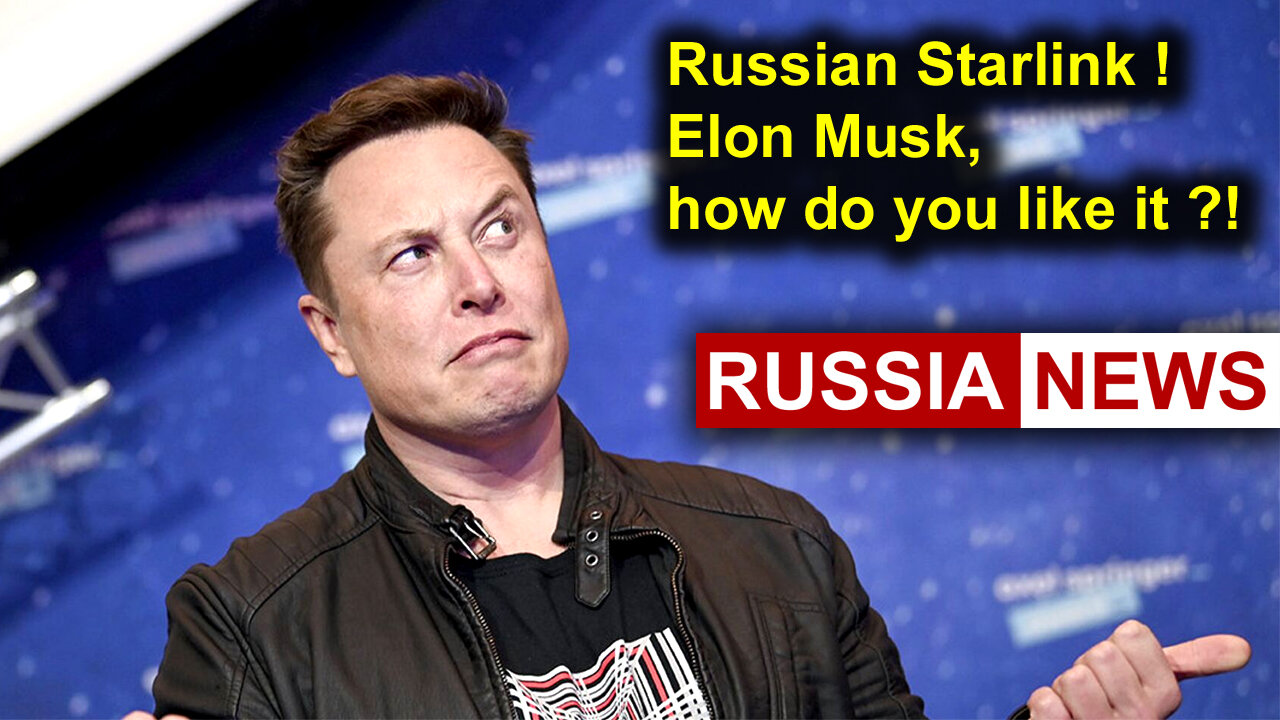 Russian Starlink! Elon Musk, how do you like it?!