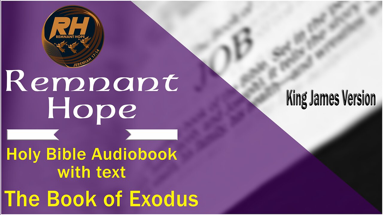 Holy Bible Audio: EXODUS - With Text (King James Version) || Remnant Hope