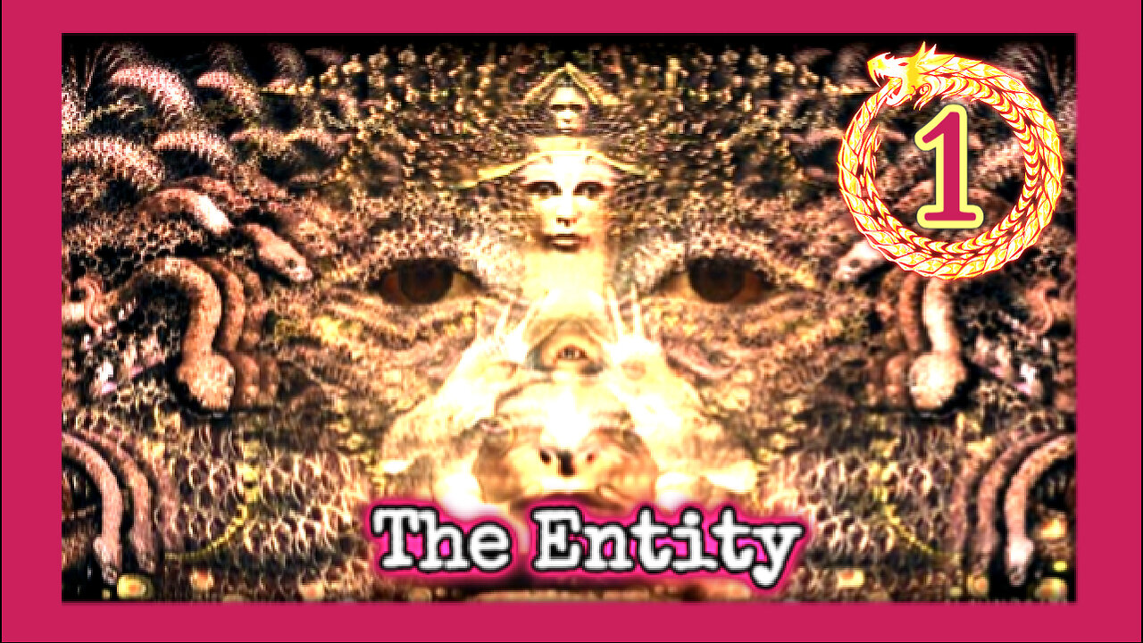 THE ENTITY (PT1) Beasts, Men, Ancient Ai, Old World Order Avatars... and the Timeline Wars