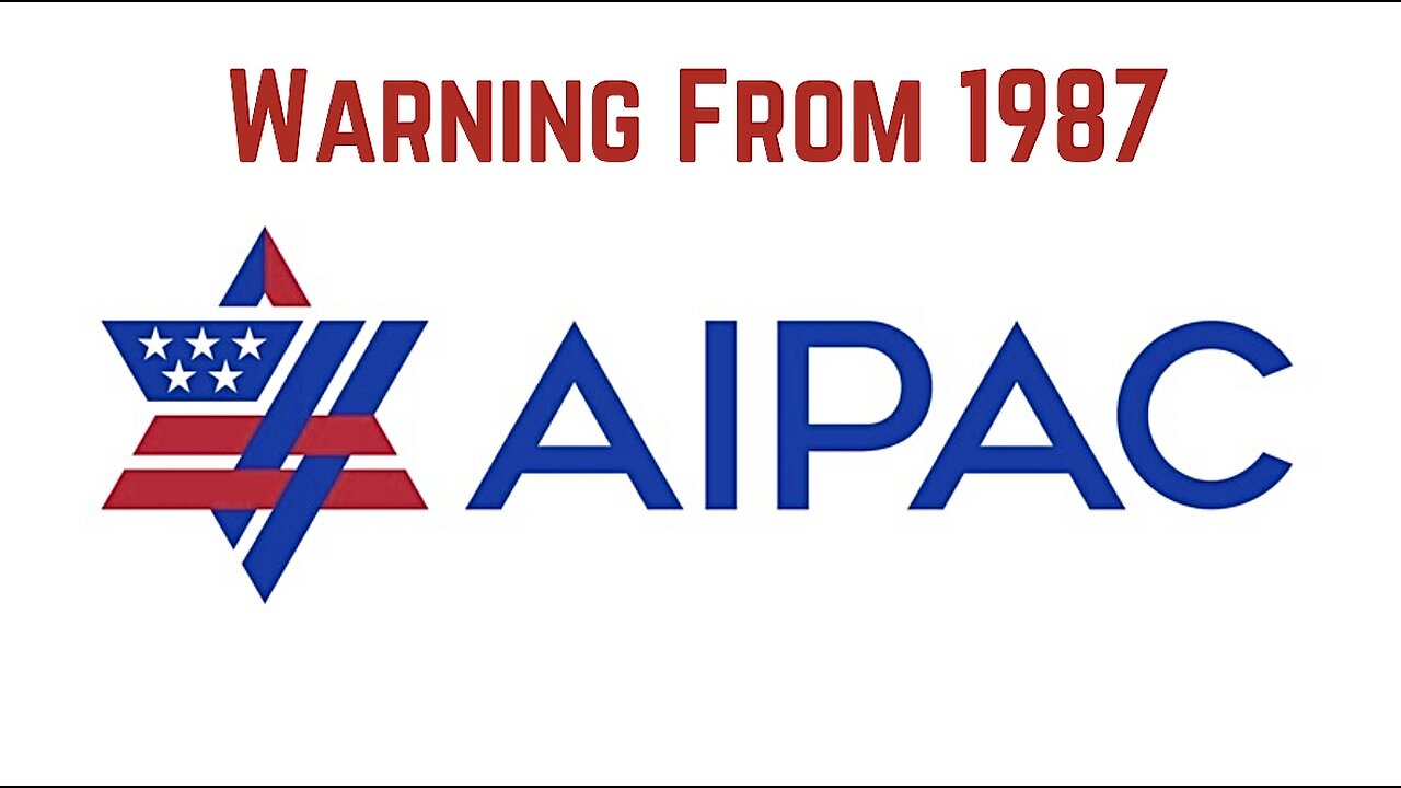 Warning From 1987 About AIPAC by Ted & Alynn Pike