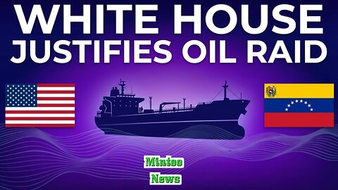 White House defends storming oil tanker as Venezuela accuse US of 'piracy'