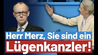 MERZ DER LÜGENKANZLER - 💥 ALICE WEIDEL KONFRONTIERT MERZ ZUR GENERALDEBATTE💥