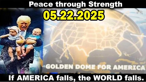 The World Falls If America Falls, RFK JR/Rubio Exposing Evil ~ And We Know 05.22.25. Bannons War Room. Bongino Report. Judy Byington. Restored Republic via a GCR
