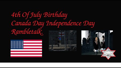 4th Of July RambleTalk.