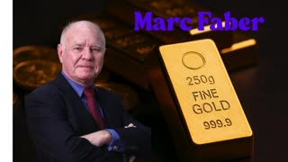 P3🥇 Marc Faber: ‘Gold Is A Hedge Against Incompetence’