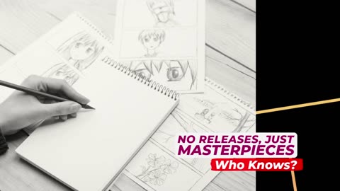 🎨 No Releases, Just Masterpieces 🎨 #40