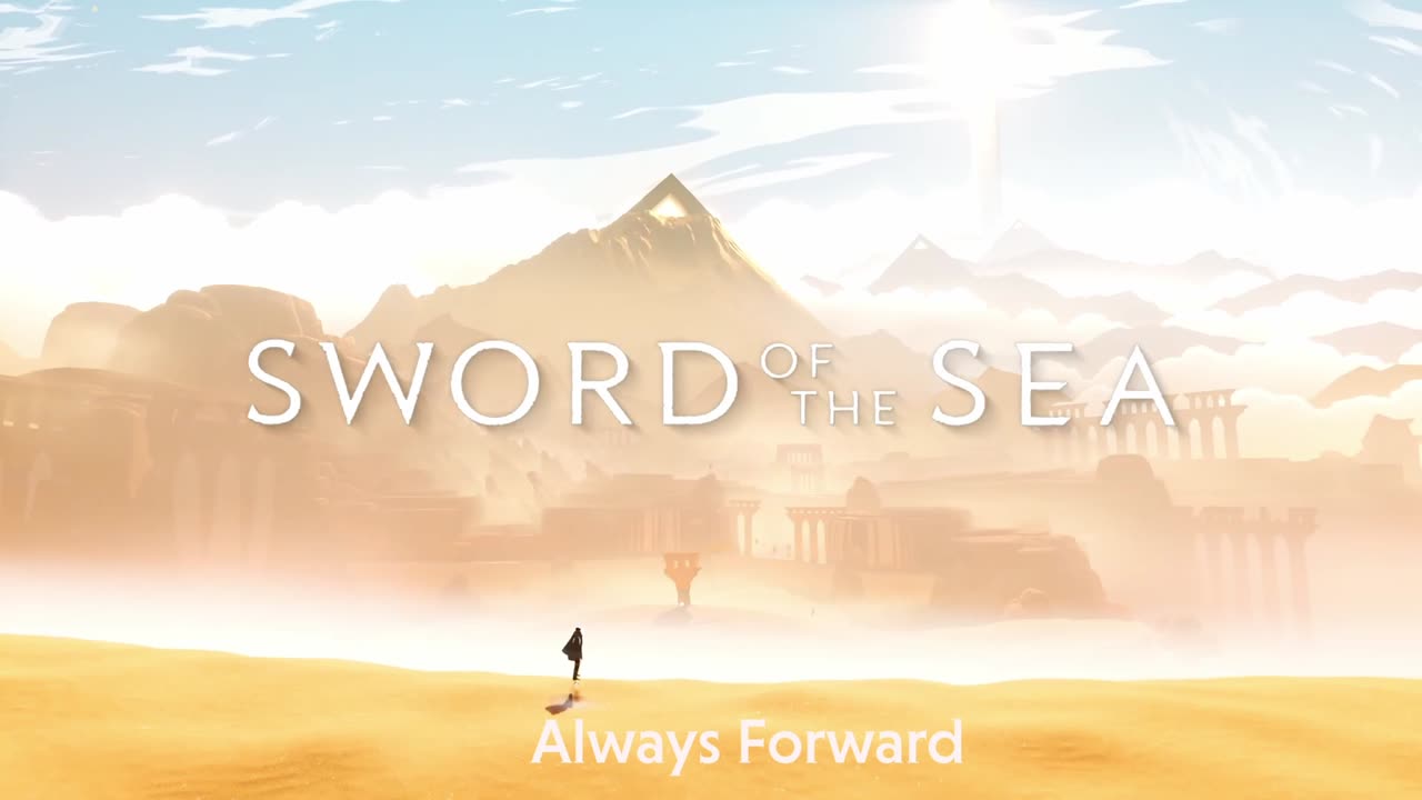 Sword of the Sea OST - Always Forward