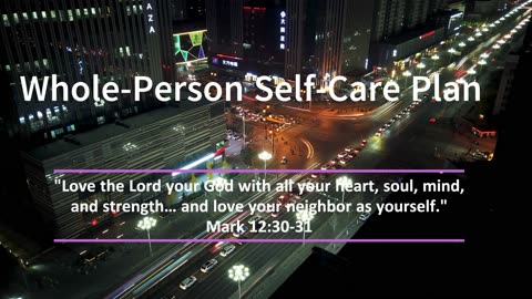 Biblical Self-Care | Caring for Your Mind, Heart, Body, and Spirit God's Way