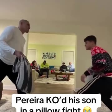 Alex Pereira Knocks Out His Son in Pillow Fight