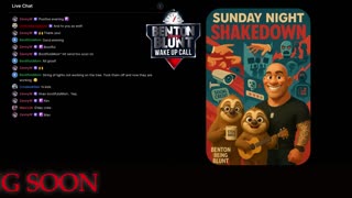 Benton Being Blunt "Sunday Night Shakedown"