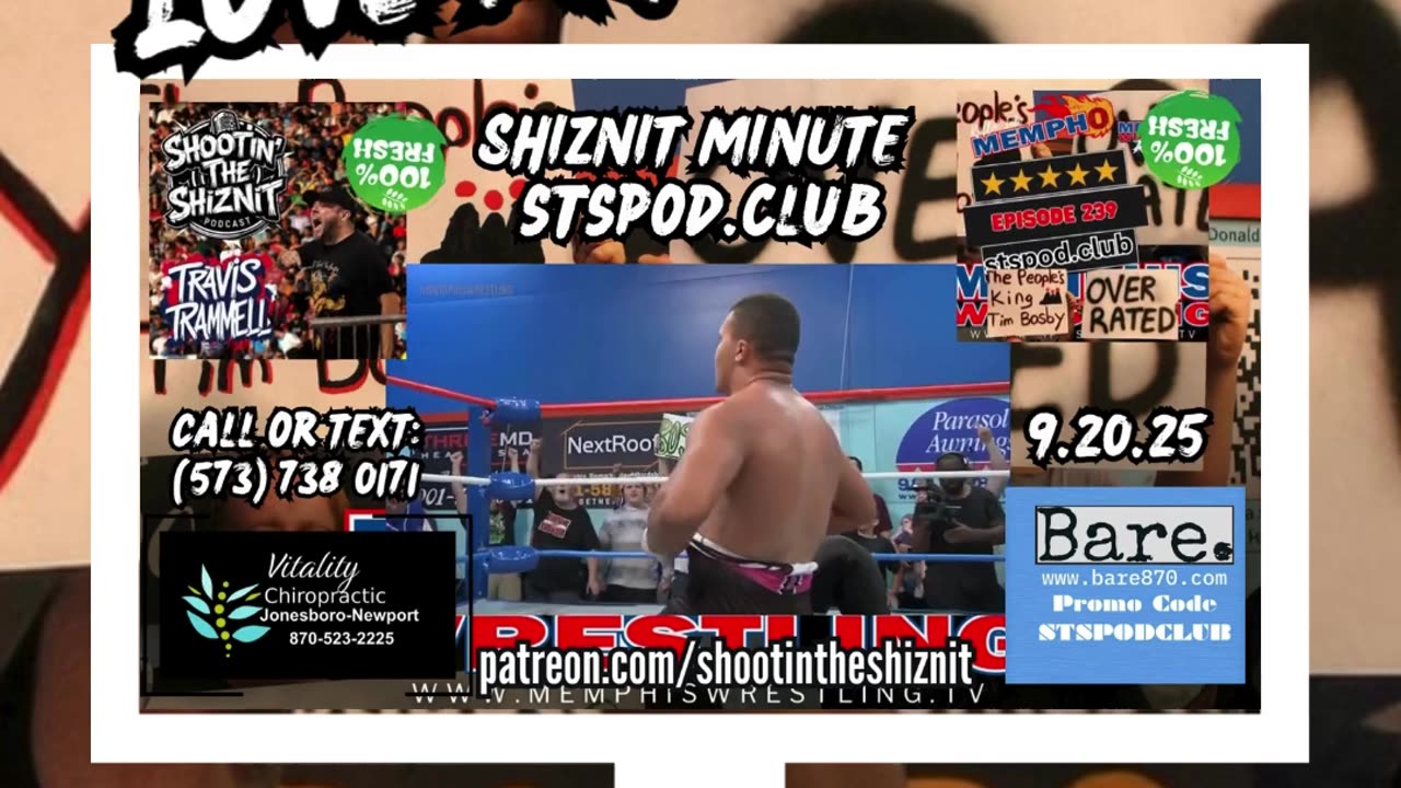 SHIZNIT MINUTE 9.20.25-BT talks MEMPHIS WRESTLING!!