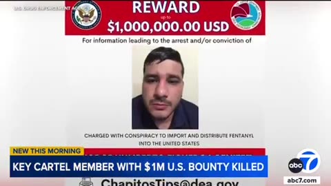 Notorious cartel leader & fentanyl trafficker with $1M U.S. bounty on his head killed in Mexico
