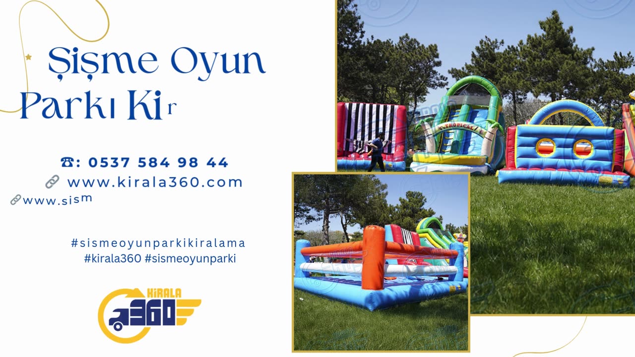 sisme-oyun-parki-kiralama 2025