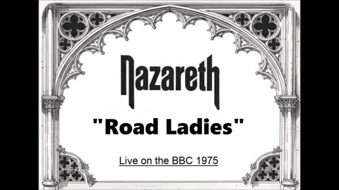 Nazareth - Road Ladies (Live in London, England 1975) FM Broadcast