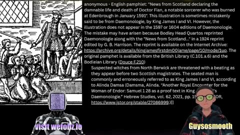 The North Berwick witch trials were one of the reasons King James I wrote the book Daemonologie.
