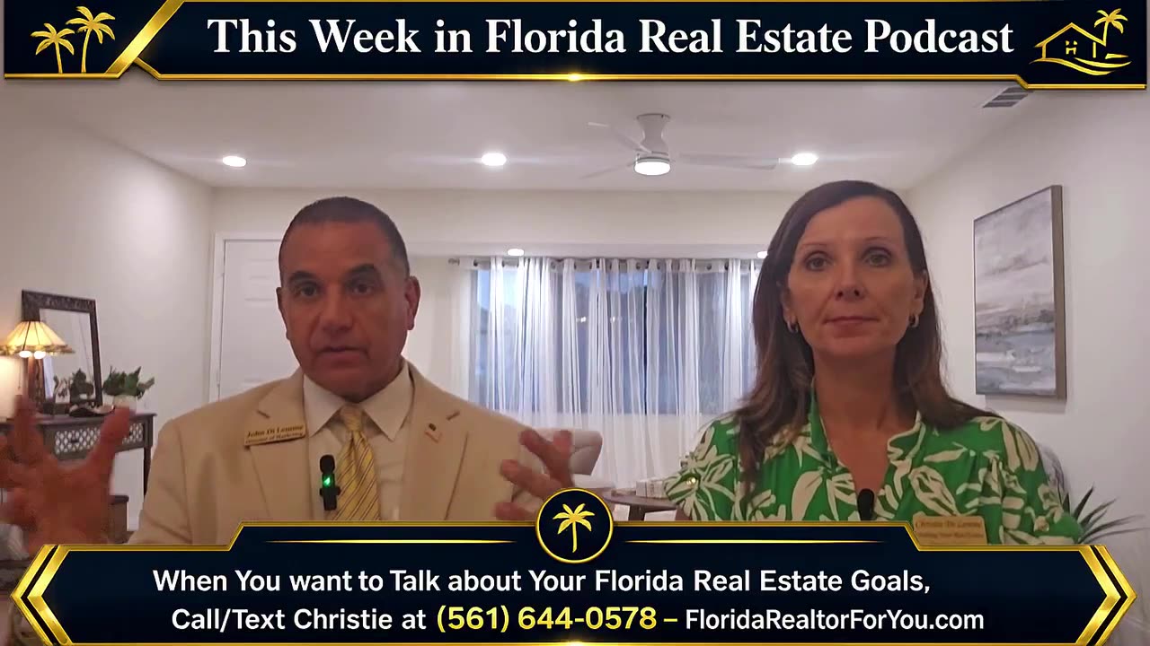🎙️ **This Week in Florida Real Estate Podcast** Hosted by **John & Christie Di Lemme**