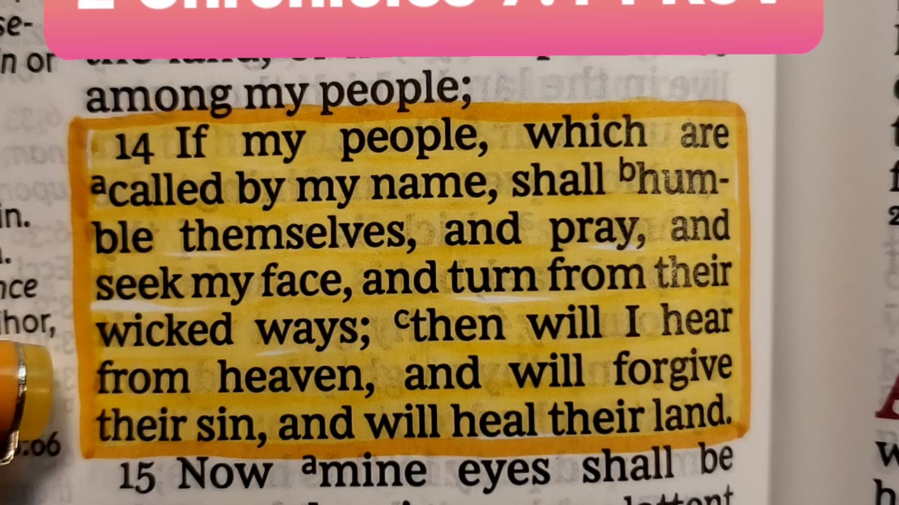 If my people, which are called by my name, shall humble themselves, and pray, and seek my face..