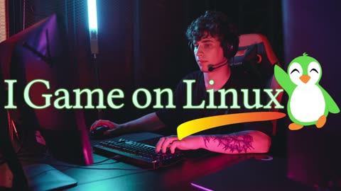 I Game on Linux!
