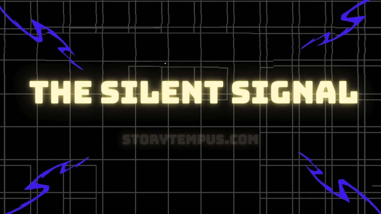 The Silent Signal