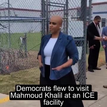 Democrats flew to visit Mahmoud Khalil at an ICE facility