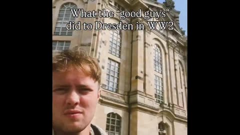 They said Dresden burned down on a night of war…They lied!
