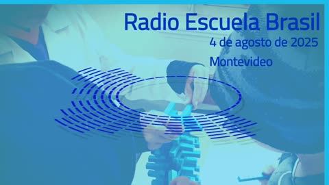 Radio Escuela Brasil EN VIVO - 4 ago 2025