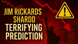 🔥 Jim Rickards Shared Terrifying Prediction ⚠️ What Comes Next Will Shock You