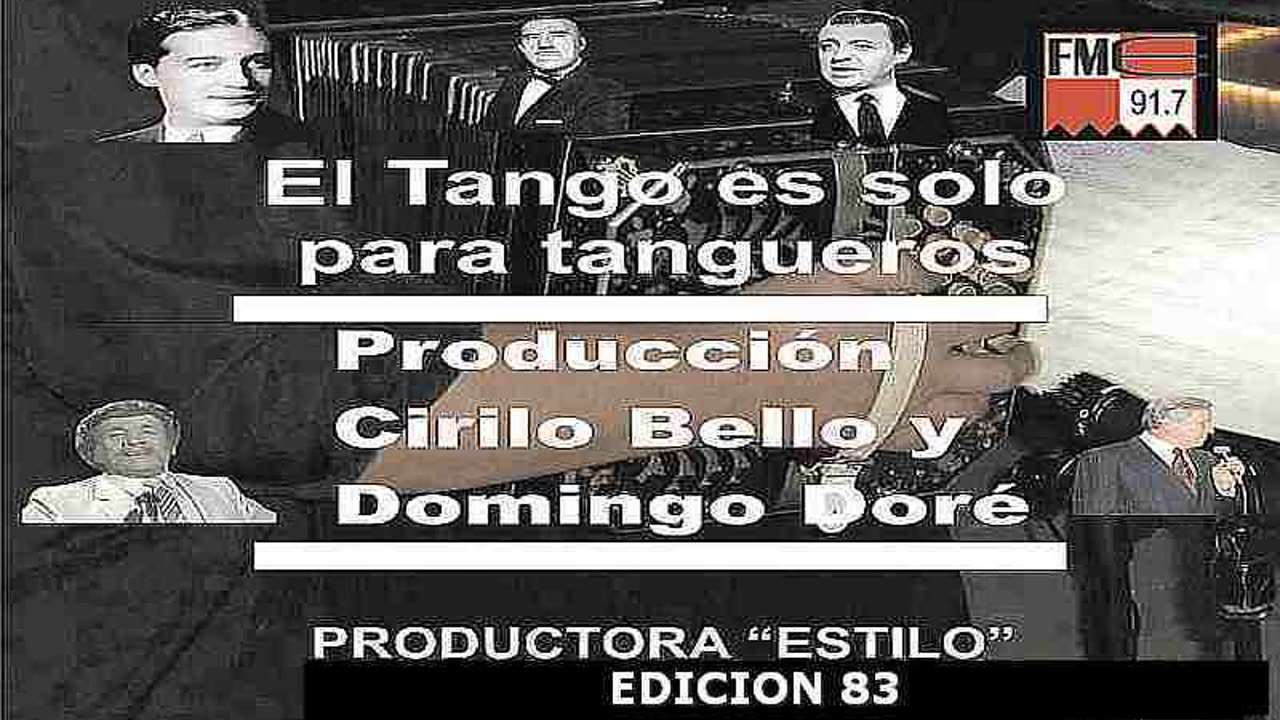 Programa 83 - El tango es solo para tangueros