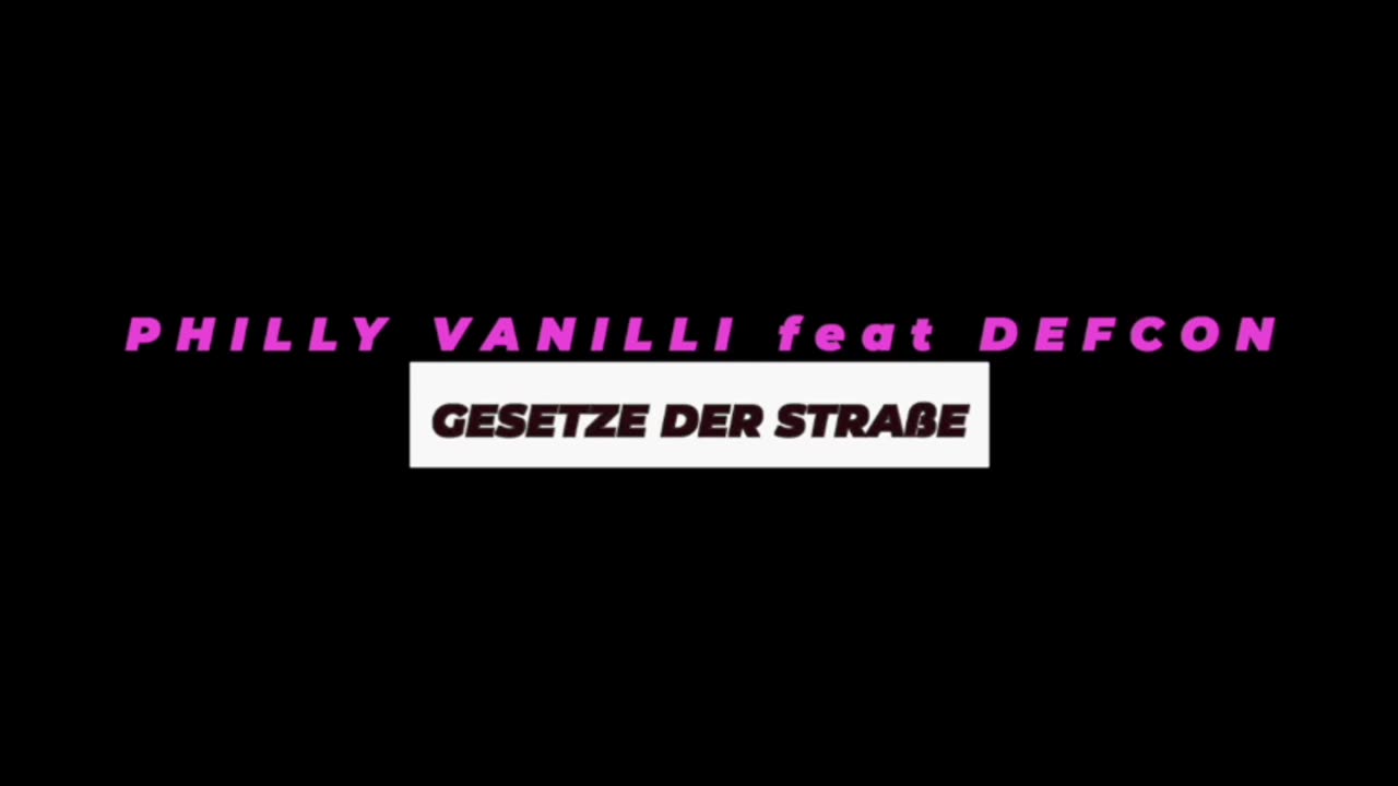 Die Gesetze der Straße ++ Philly Vanilli feat DefCon